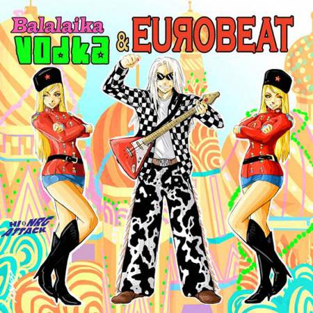 VA - Balalaika Vodka & Eurobeat [2009]