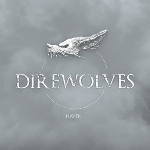 DIREWOLVES - Haven (EP) (2012)
