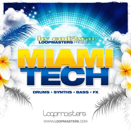 Loopmasters - Miami Tech (Multiformat) | 1GB