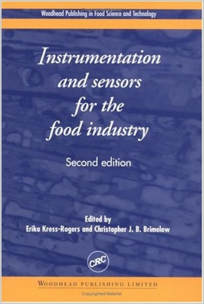 Instrumentation and Sensors for the Food Industry, Second Edition by Erika Kress-Rogers