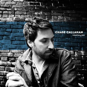 Chase Callahan – Something New (EP) (2012)