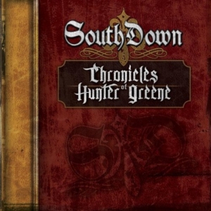 SouthDown - Chronicles Of Hunter Greene (2010)