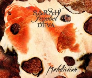 Sarah Jezebel Deva - This Is My Curse (New Track) (2012)