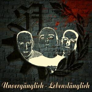 Schusterjungs - Unverganglich - Lebenslanglich (2011)