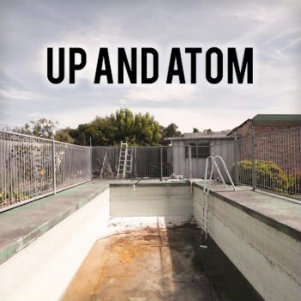 Up And Atom - Up And Atom (2012)