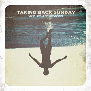 Taking Back Sunday - We Play Songs (EP) (2012)