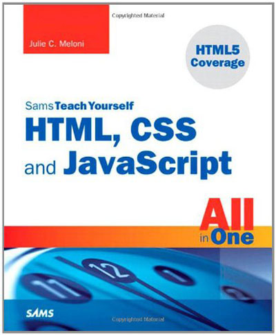 Sams Teach Yourself HTML, CSS, and javascript
