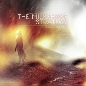 The Milkshake Strategy - new song (2012)