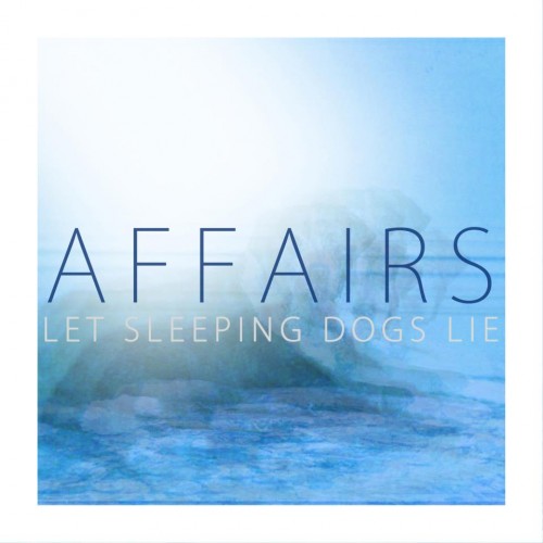 Affairs - new songs (2012)
