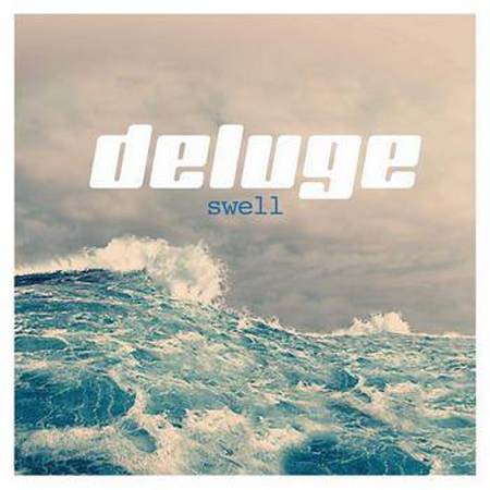 Deluge - Swell [2012]