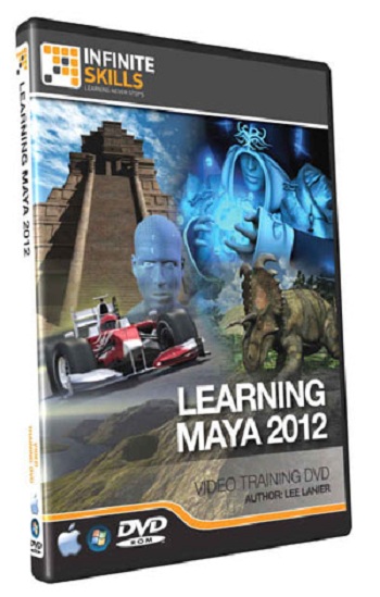Infinite Skills - Learning Maya 2012 Tutorial DVD - Video Training (2011)