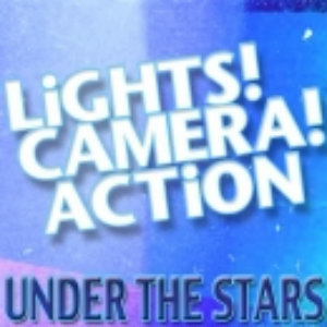 Lights! Camera! Action - Under The Stars (Single) (2012)