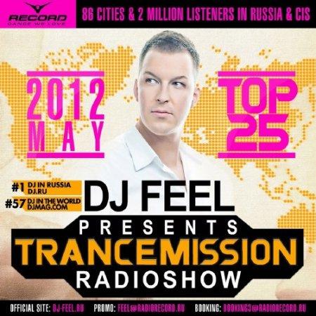 DJ Feel - TranceMission Top 25 Of May 2012 (24-05-2012)
