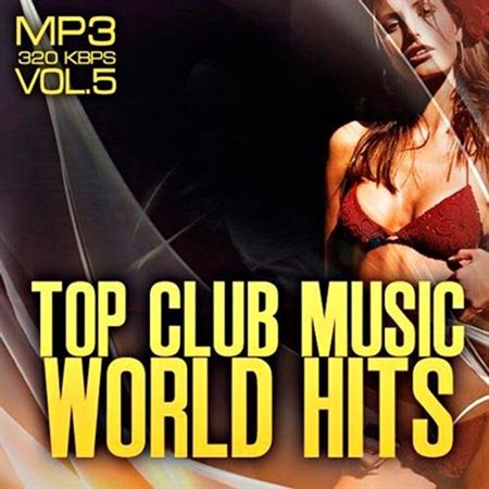 VA - Top club music world hits vol.5 (2012)