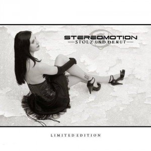 Stereomotion - Stolz Und Demut (2010)
