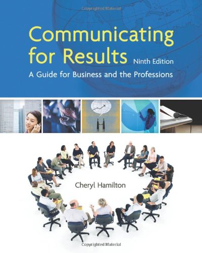 Communicating for Results - A Guide for Business and the Professions, 9 edition