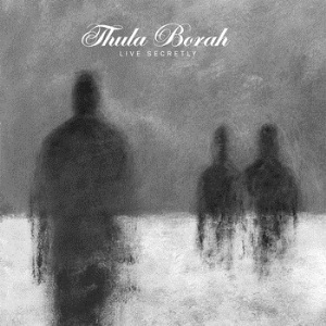 Thula Borah - Live Secretly [2012]