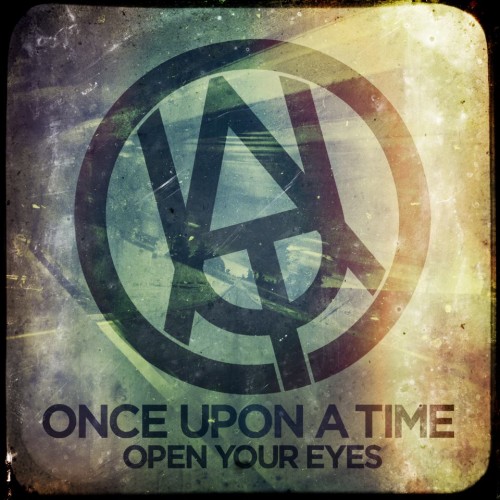 Once Upon A Time - Open Your Eyes (Single) (2012)