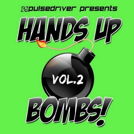 VA-Pulsedriver Present Hands Up Bombs Vol.2 (2012)