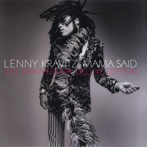 Lenny Kravitz - Mama Said: 21st Anniversary Edition (2012)