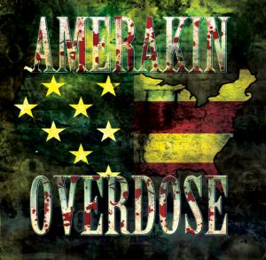 Amerakin Overdose - Amerakin Overdose (2012)