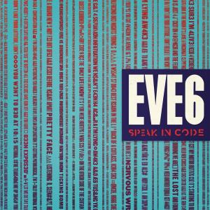 Eve 6 - Speak In Code [Itunes Deluxe Edition] (2012)