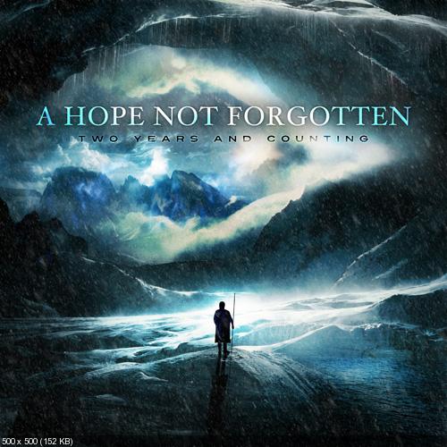 A Hope Not Forgotten - Two Years and Counting (EP) (2011)