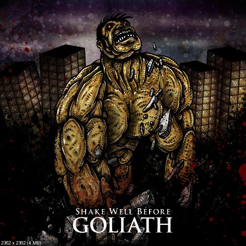Shake Well Before - Goliath [EP] (2012)